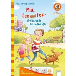 Mia, Leo und Fox - Drei Freunde auf heißer Spur