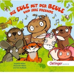 Die Eule mit der Beule und ihre Freunde Liederalbum, 1 Audio-CD